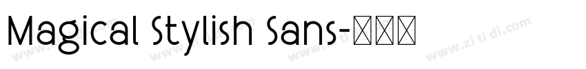 Magical Stylish Sans字体转换